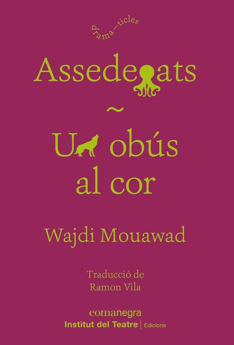 ASSEDEGATS // UN OBUS AL COR | 9788418022937 | WADJI MOUAWAD