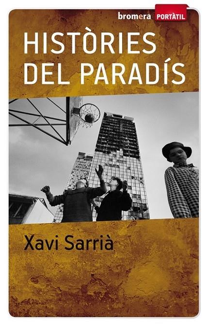 HISTORIES DEL PARADIS | 9788498244878 | XAVI SARRIA