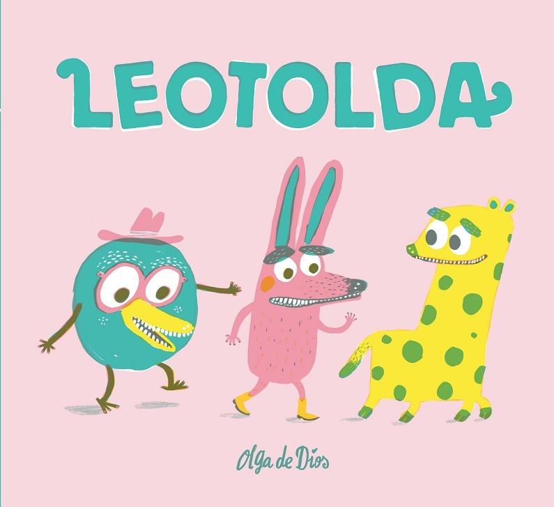 LEOTOLDA | 9788494313493 | OLGA DE DIOS