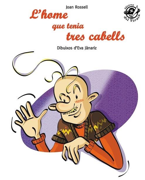 L'HOME QUE TENIA TRES CABELLS | 9788496569805 | JOAN ROSSELL