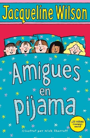 AMIGUES EN PIJAMA | 9788417424114 | JACQUELINE WILSON