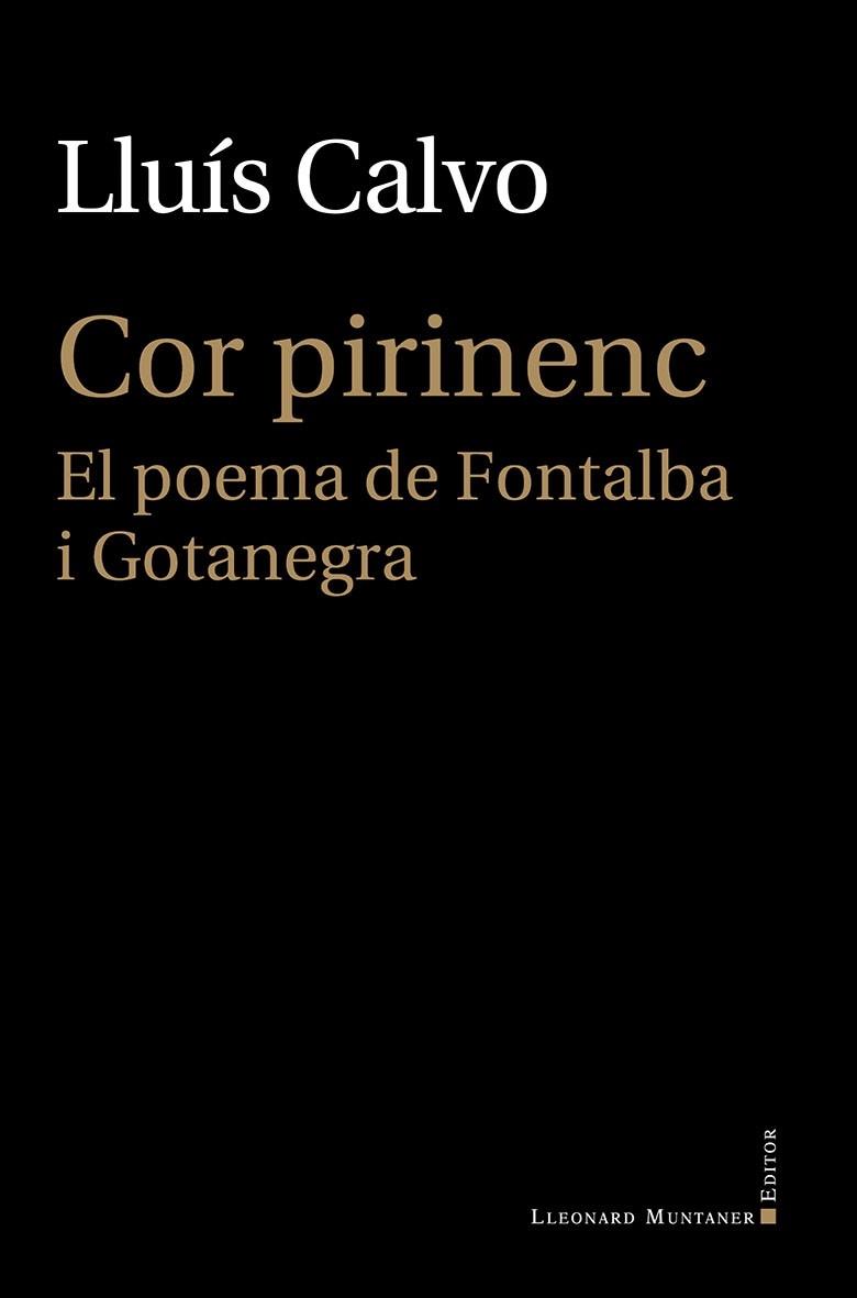 COR PIRINENC  EL POEMA DE FONTALBA I GOTANEGRA | 9788418758348 | LLUIS CALVO