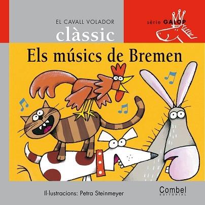 ELS MÚSICS DE BREMEN | 9788478647798 | ANNA GRAU I PETRA STEINMEYER