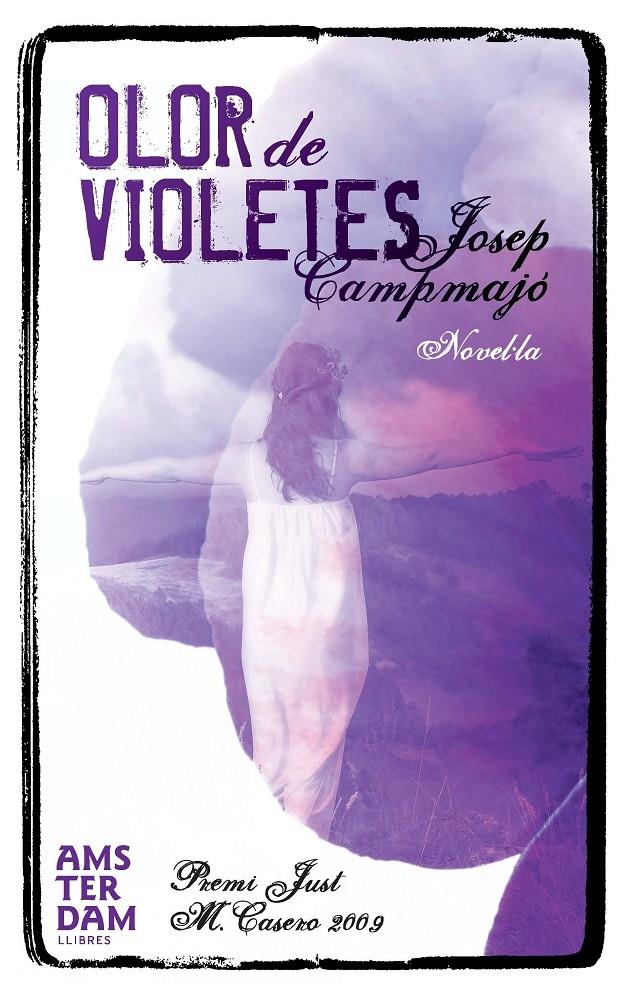 OLOR DE VIOLETES | 9788493718367 | JOSEP CAMPMAJO