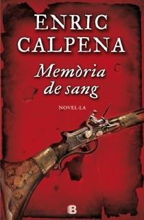 MEMORIA DE SANG | 9788466653015 | ENRIC CALPENA