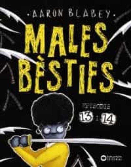 MALES BESTIES EPISODIS 13 I 14 | 9788448959760 | AARON BLABEY