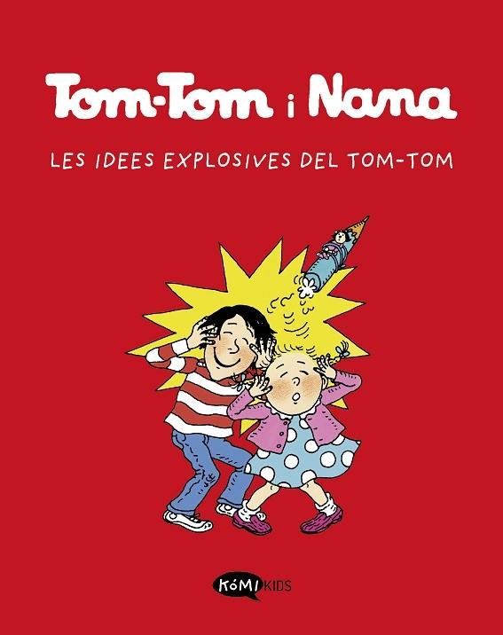 LES IDEES EXPLOSICES DEL TOM-TOM | 9788412399790