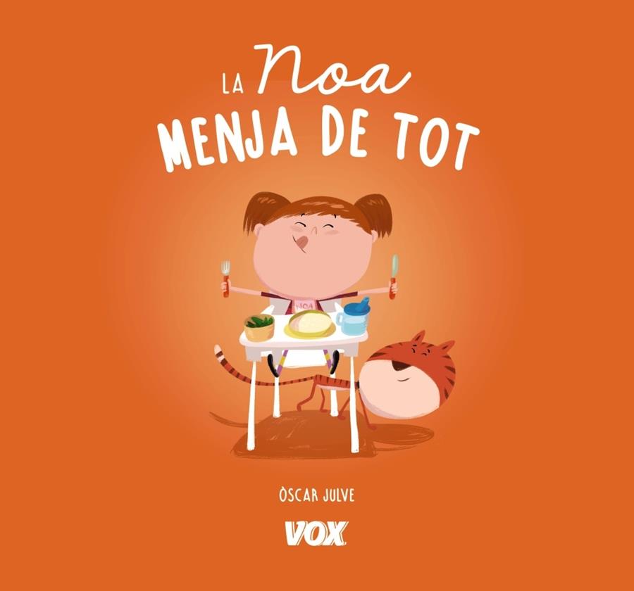 LA NOA MENJA DE TOT | 9788499742816 | OSCAR JULVE