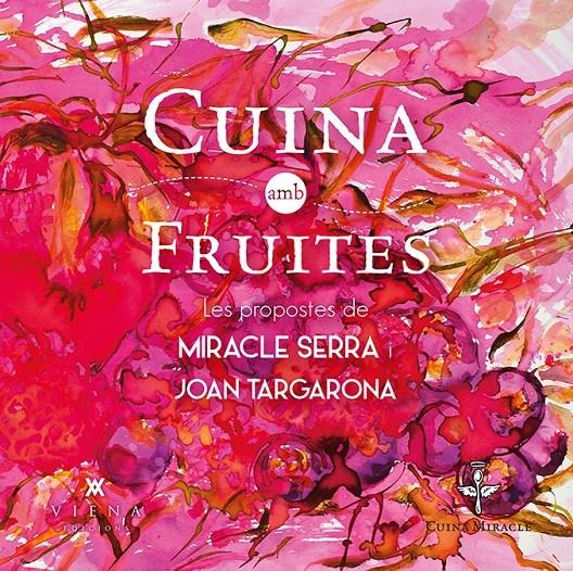 CUINA DE FRUITES | 9788483308097 | M. SERRA - J. TARGARONA