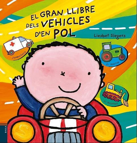 EL GRAN LLIBRE DELS VEHICLES D'EN POL | 9788447930463 | LIESBET SLEGERS