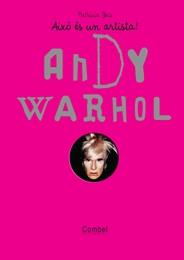 ANDY WARHOL AIXO ES UN ARTISTA! | 9788498254860 | PATRICIA GEIS