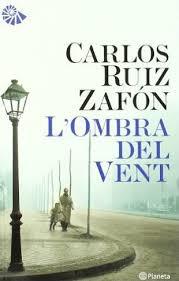 L'OMBRA DEL VENT | 9788497082150 | CARLOS RUIZ ZAFON