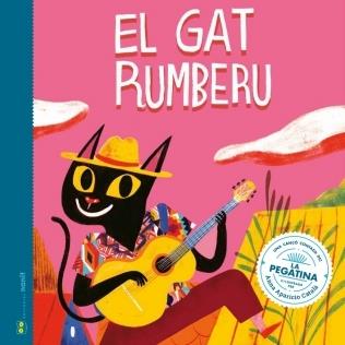 EL GAT RUMBERU | 9788412266764 | LA PEGATINA / ANNA APARICIO CATALA