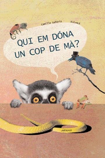 QUI EM DONA UN COP DE MA? | 9788484835608 | CAMILLE SAFERIS / ALE+ALE