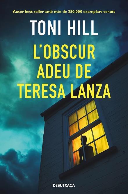 L'OBSCUR ADEU DE TERESA LANZA | 9788418196393 | TONI HILL