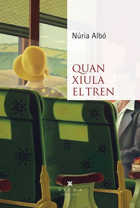 QUAN XIULA EL TREN | 9788418908361 | NURIA ALBO