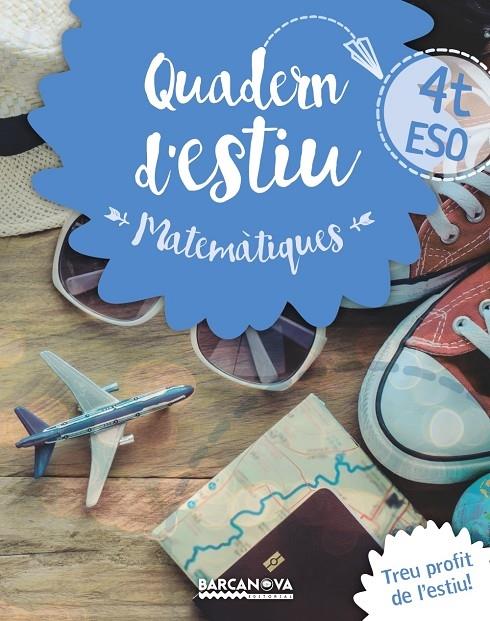 QUADERN D'ESTIU MATEMATIQUES 4 ESO | 9788448940225