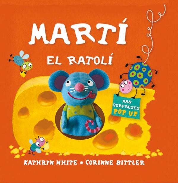 MARTI EL RATOLI | 9788434236622 | KATHRYN WHITE / CORINNE BITTLER