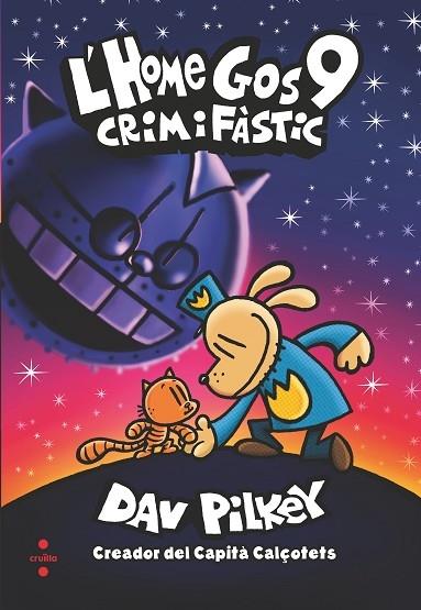 L'HOME GOS 9   CRIM I FASTIC | 9788466151573 | DAV PILKEY