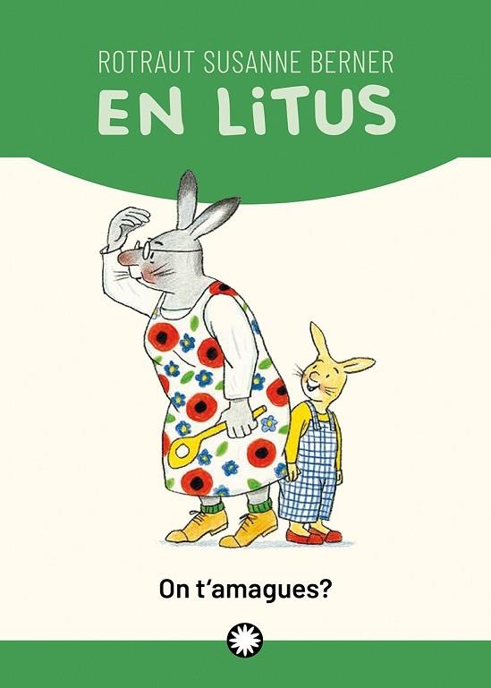 LITUS ON T'AMAGUES? | 9788419401151 | ROTRAUT SUSANNE BERNER