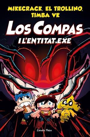 LOS COMPAS I L'ENTITAT EXE | 9788413891064 | MIKECRAK