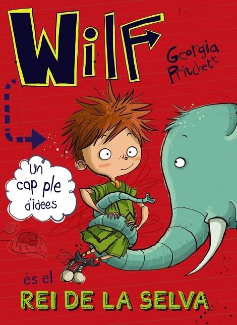 WILF ES EL REI DE LA SELVA | 9788448947644 | GEORGIA PRITCHETT