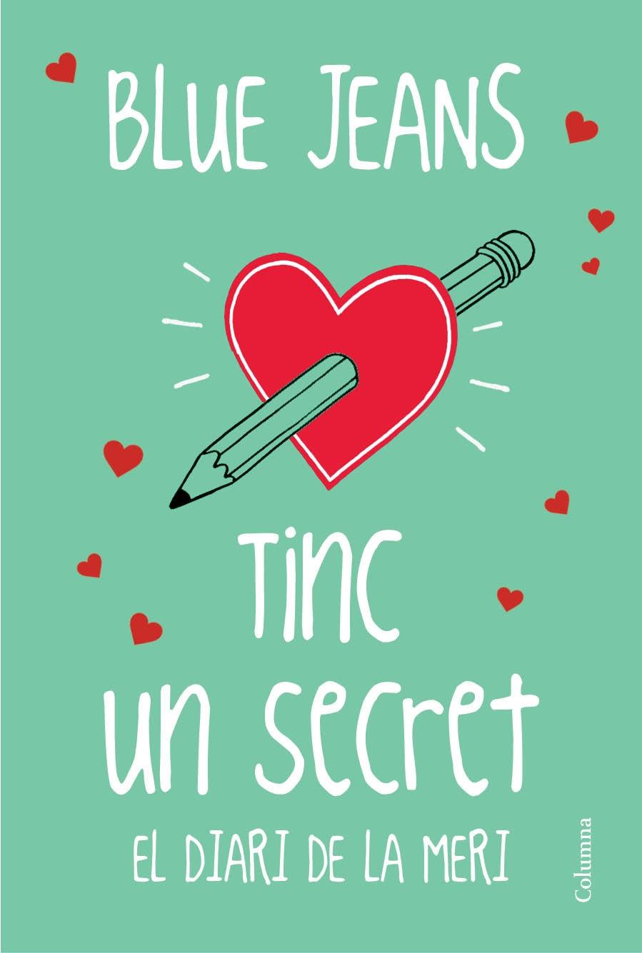 TINC UN SECRET . EL DIARI DE LA MERI | 9788466419116 | BLUE JEANS