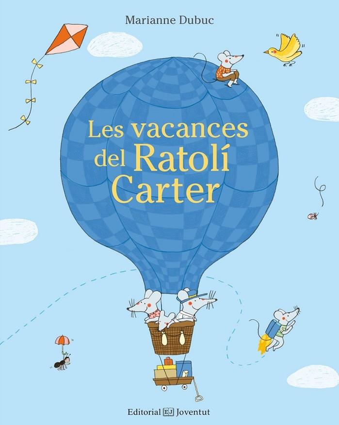 LES VACANCES DEL RATOLI CARTER | 9788426143662 | MARIANNE DUBUC