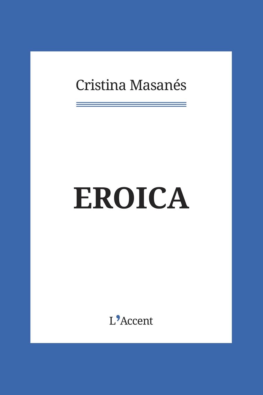 EROICA | 9788418680069 | CRISTINA MASANES