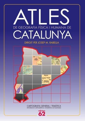 ATLES DE GEOGRAFIA FÍSICA I HUMANA DE CATALUNYA | 9788429761184 | JOSEP M. RABELLA