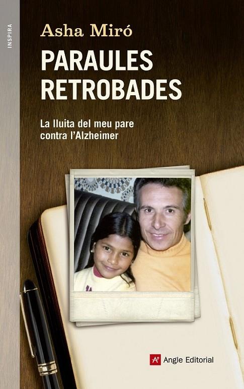 PARAULES RETROBADES LA LLUITA DEL MEU PARE CONTRA L'ALZHEIME | 9788415695424 | ASHA MIRO