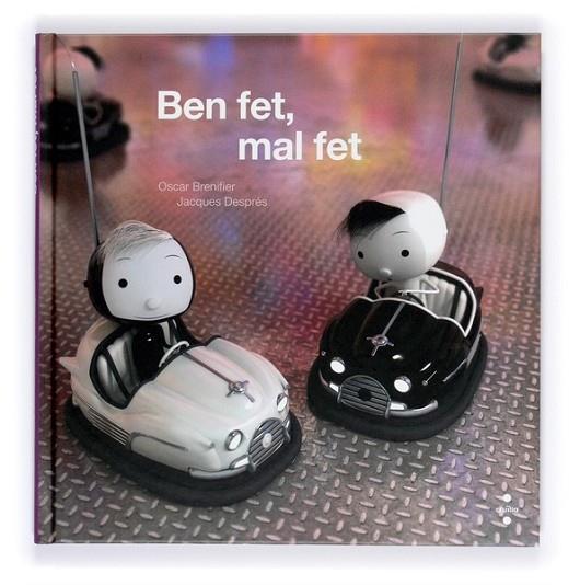 BEN FET, MAL FET | 9788466127240 | OSCAR BRENIFIER / JACQUES DESPRES