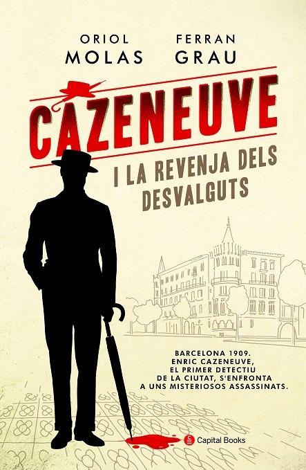 CAXENEUVE I LA REVENJA NDELS DESVALGUTS | 9788494677779 | ORIOL MOLAS / FERRAN GRAU