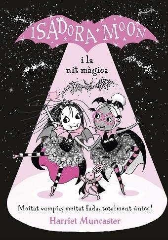 ISADORA MOON I LA NIT MAGICA | 9788420452388 | HARRIET MUNCASTER