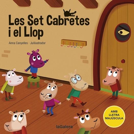 LES SET CABRETES I EL LLOP | 9788424669775 | ANNA CANYELLES / JULILUSTRADOR