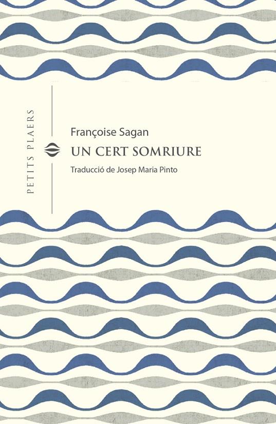 UN CERT SOMRIURE | 9788418908378 | FRANÇOISE SAGAN