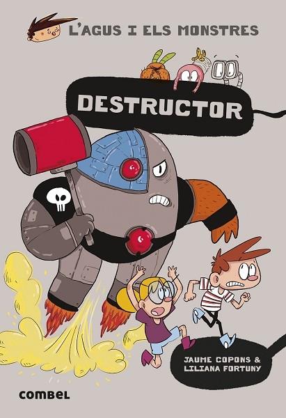 DESTRUCTOR | 9788491017684 | JAUME COPONS & LILIANA FORTUNY