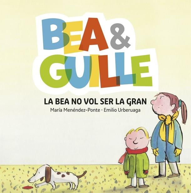 LA BEA NO VOL SER LA GRAN | 9788424660635 | MARIA MENENDEZ PONTE / EMILIO URBERUAGA