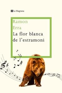 LA FLOR BLANCA DE L'STRAMONI | 9788498676310 | RAMON ERRA