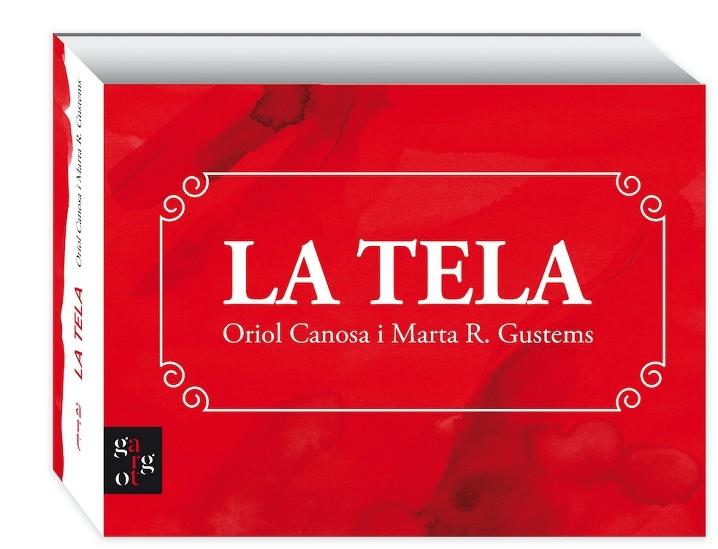 LA TELA | 9788412689662 | ORIOL CANOSA / MARTA R. GUSTEMS