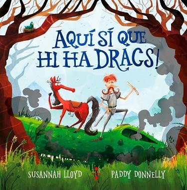 AQUI SI QUE HI HA DRACS! | 9788466150330 | SUSANNAH LLOYD / PADDY DONNELLY