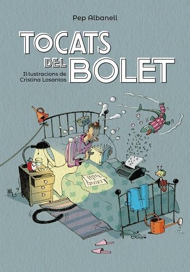 TOCATS DEL BOLET | 9788448945916 | PEPE ALBANELL / CRISTINA LOSANTOS