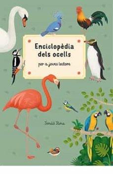 ENCICLOPEDIA DELS OCELLS PER A JOVES LECTORS | 9788419282019 | JOMAS JUMA