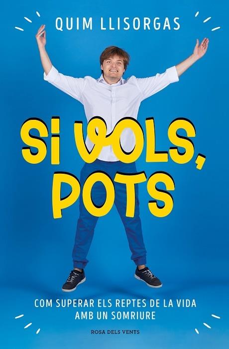 SI VOLS, POTS | 9788419259967 | QUIM LLISORGAS