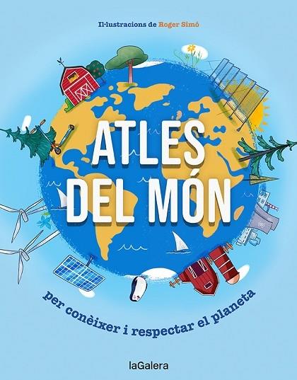 ATLES DEL MON PER CONEIXER I RESPECTAR EL PLANETA | 9788424673437 | ROGER SIMO