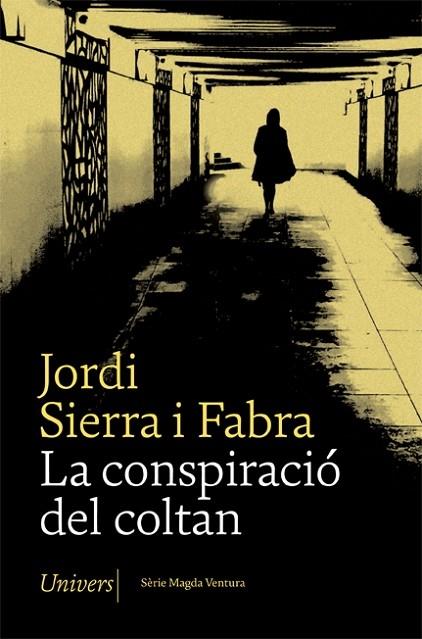 LA CONSPIRACIO DEL COLTAN | 9788417868642 | JORDI SIERRA I FABRA