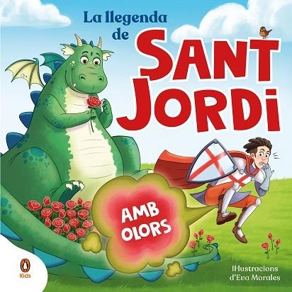 LA LLEGENDA DE SANT JORDI AMB OLORS | 9788419511829