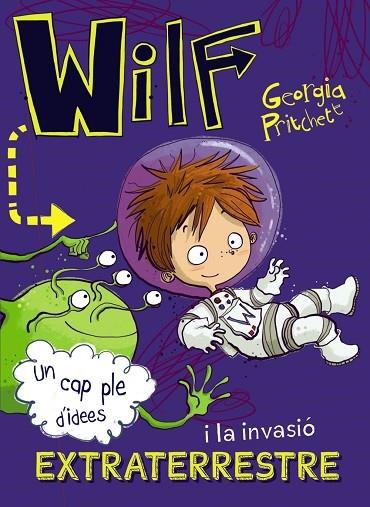 WILF I LA INVASIO EXTRATERRESTRE | 9788448949426 | GEORGIA PRITCHET