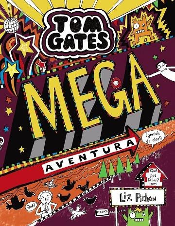 TOM GATES MEGA AVENTURA | 9788499069364 | LIZ PICHON