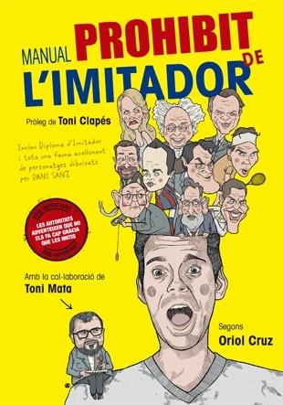 MANUAL PROHIBIT DE L'IMITADOR | 9788416528110 | TONI MATA / ORIOL CRUZ